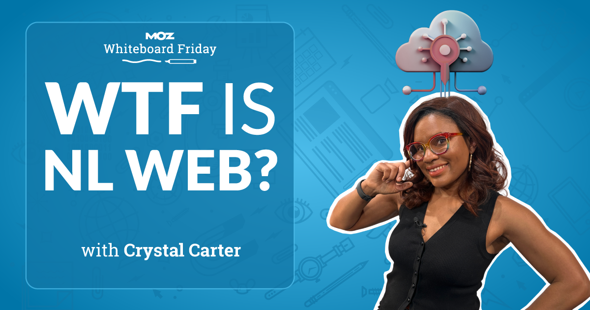 WTF is NLWeb? — Whiteboard Friday